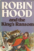 740 Robin Hood and the King's ransom.jpg