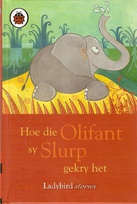 How the elephant got his trunk Afrikaans.jpg