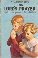 612 lord's prayer older without ladybird picture.jpg