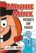 Minnie the minx Father's day fiasco.jpg