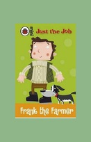 Just the job Frank the farmer border.jpg