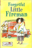little stories forgetful little fireman.jpg