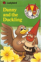 gnomes danny and the duckling.jpg